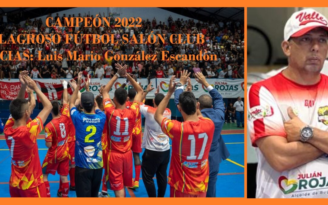 Milagroso Fútbol de Salón Club – Campeón 2022